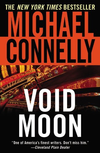 Void Moon - Michael Connelly - Kirjat - Little, Brown & Company - 9780446694254 - lauantai 1. toukokuuta 2004