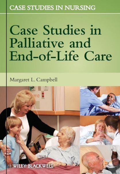 Cover for ML Campbell · Case Studies in Palliative and End-of-Life Care - Case Studies in Nursing (Paperback Bog) (2012)