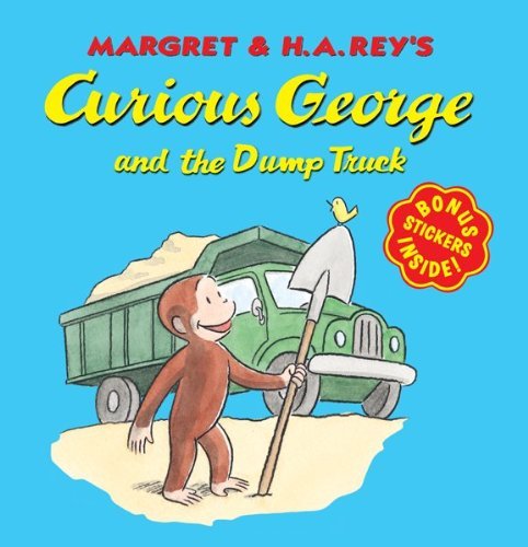Cover for H. A. Rey · Curious George and the Dump Truck (8x8 with Stickers) - Curious George (Paperback Book) [8x8 with Stickers edition] (2010)