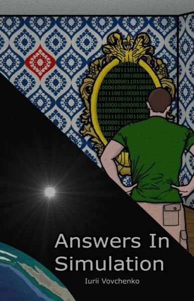 Cover for Iurii Vovchenko · Answers In Simulation (Paperback Book) (2019)