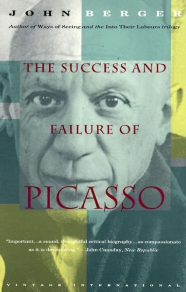 Cover for John Berger · The Success and Failure of Picasso (Pocketbok) (1993)