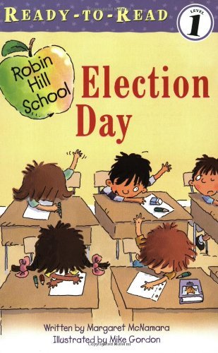 Cover for Margaret Mcnamara · Election Day (Robin Hill School) (Paperback Book) (2004)