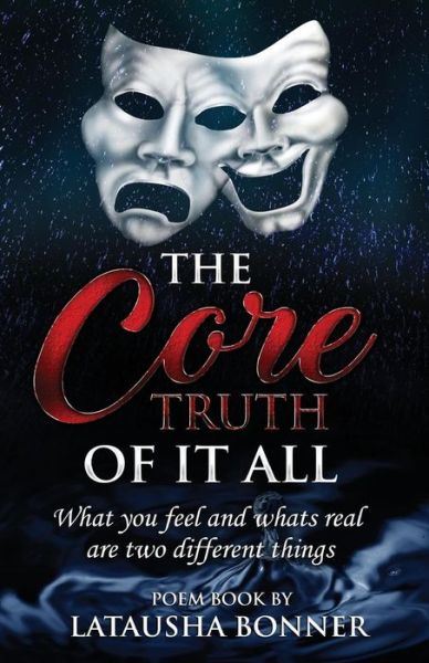 Cover for Latausha Bonner · The Core Truth of It All (Paperback Book) (2018)