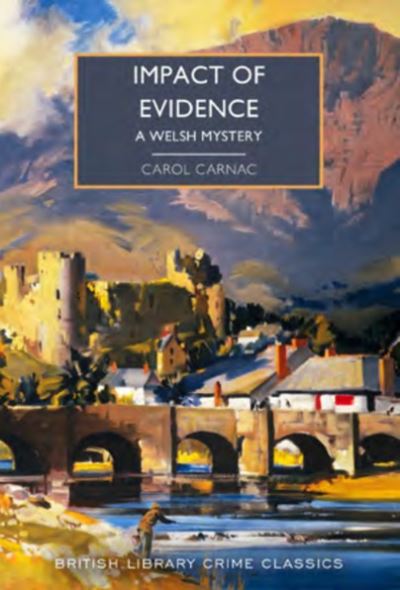 Cover for Carol Carnac · Impact of Evidence - British Library Crime Classics (Paperback Book) (2024)