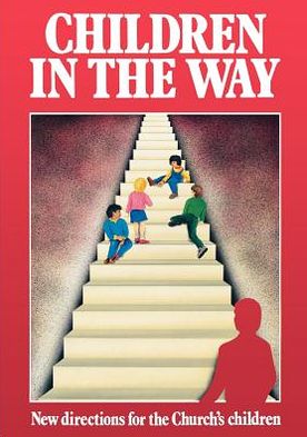 Cover for National Society · Children in the Way: New directions for the Church's children (Paperback Book) (2012)