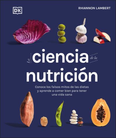 Cover for Rhiannon Lambert · The Science of Nutrition (Hardcover Book) (2022)