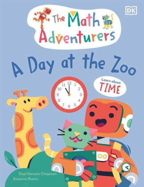 Cover for Sital Gorasia Chapman · Math Adventurers : a Day at the Zoo (Book) (2023)