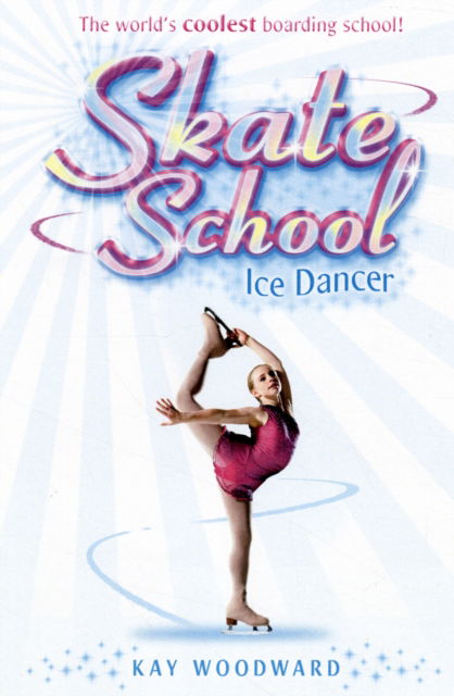 Ice Princess - Skate School - Kay Woodward - Books - Usborne Publishing Ltd - 9780746099254 - October 30, 2009