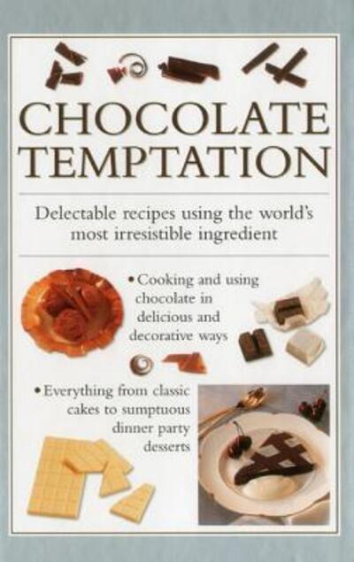 Cover for Valerie Ferguson · Chocolate Temptation: Delectable Recipes Using the World's Most Irresistible Ingredient (Hardcover Book) (2014)