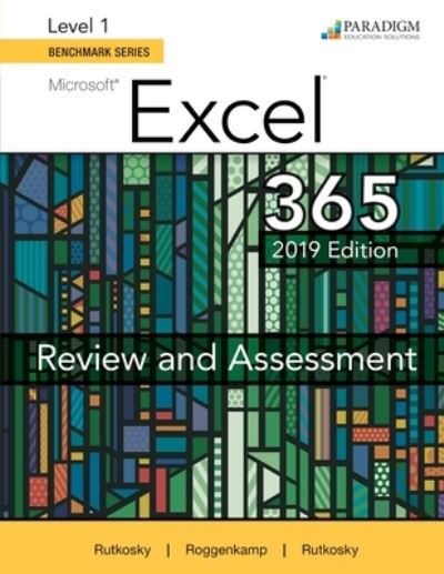 Cover for Nita Rutkosky · Benchmark Series: Microsoft Excel 2019 Level 1: Review and Assessments Workbook (Paperback Book) (2020)