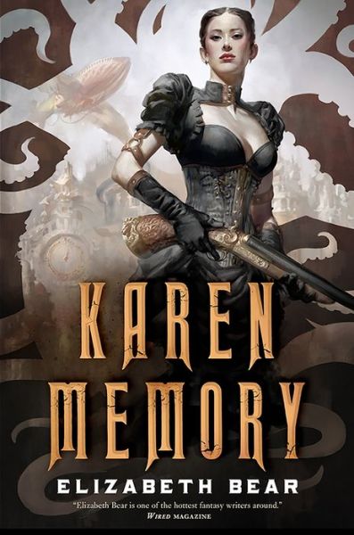 Cover for Elizabeth Bear · Karen Memory (Paperback Book) (2016)