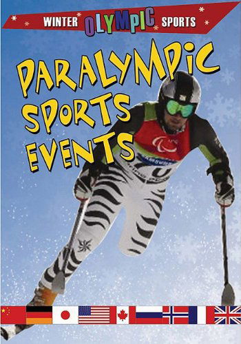 Cover for Robin Johnson · Paralympic Sports Events (Winter Olympic Sports) (Hardcover Book) (2009)