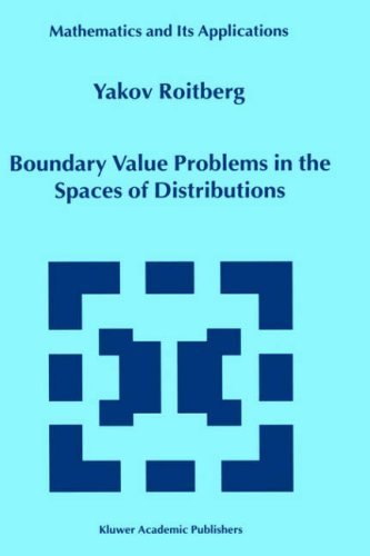 Cover for Yakov Roitberg · Boundary Value Problems in the Spaces of Distributions - Mathematics and Its Applications (Hardcover bog) (1999)