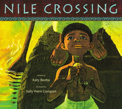 Cover for Katy Beebe · Nile Crossing (Hardcover Book) (2017)