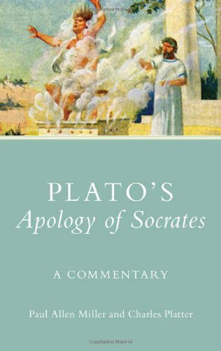 Cover for Paul Allen Miller · Plato's Apology of Socrates: A Commentary - Oklahoma Series in Classical Culture (Pocketbok) [English And Greek, First edition] (2010)