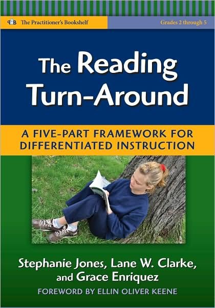 Cover for Stephanie Jones · The Reading Turn-around: A Five Part Framework for Differentiated Instruction - Language and Literacy Series (The Practitioner's Bookshelf) (Paperback Book) (2009)