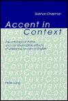 Cover for Siobhan Chapman · Accent in context (Book) (1998)