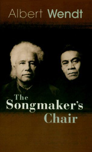 Cover for Albert Wendt · Songmaker's Chair (Paperback Book) (2004)