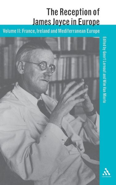 Cover for Wim Van Mierlo · The Reception of James Joyce in Europe - The Reception of British and Irish Authors in Europe (Hardcover Book) (2004)