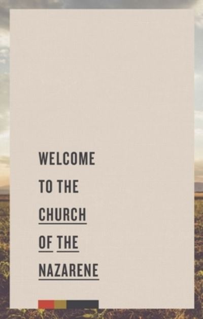 Cover for Foundry Publishing The Foundry Publishing · Welcome to the Church of the Nazarene (Paperback Book) (2019)