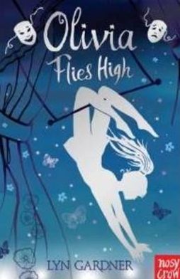 Cover for Lyn Gardner · Olivia Flies High - Olivia Series (Taschenbuch) (2011)