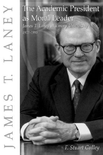 The Academic President As Moral Leader - F. Stuart Gulley - Books - Mercer University Press - 9780865547254 - August 1, 2001