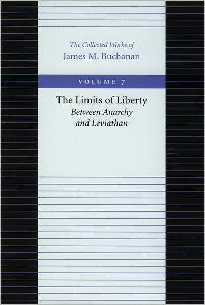 Cover for James Buchanan · Limits of Liberty -- Between Anarchy &amp; Leviathan (Hardcover Book) (2000)