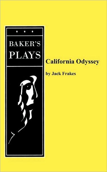 Cover for Jack Frakes · California Odyssey (Paperback Book) (2009)