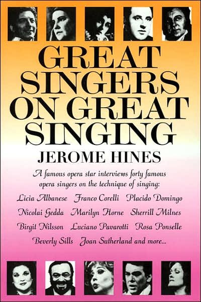 Cover for Jerome Hines · Great Singers on Great Singing: A Famous Opera Star Interviews 40 Famous Opera Singers on the Technique of Singing - Limelight (Taschenbuch) (2004)