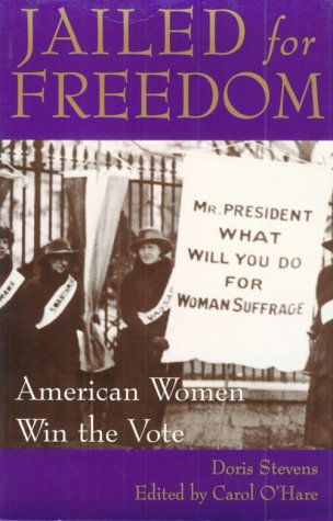 Cover for Doris Stevens · Jailed for Freedom: American Women Win the Vote (Paperback Book) (1995)