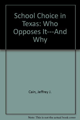 Cover for Ilan Wurman · School Choice in Texas: Who Opposes It---and Why (Paperback Book) (2011)