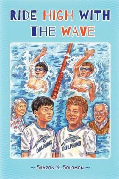 Sharon K Solomon · Ride High with the Wave (Paperback Bog) (2017)