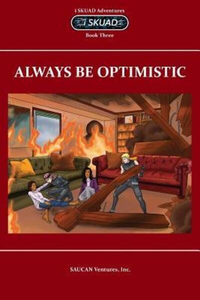 Cover for Saucan Ventures · Always Be Optimistic (Paperback Bog) (2017)