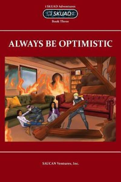 Cover for Saucan Ventures · Always Be Optimistic (Paperback Bog) (2017)