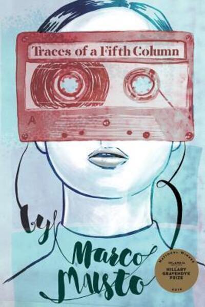 Traces of a Fifth Column - Marco Maisto - Books - Inlandia Institute - 9780997093254 - May 11, 2017