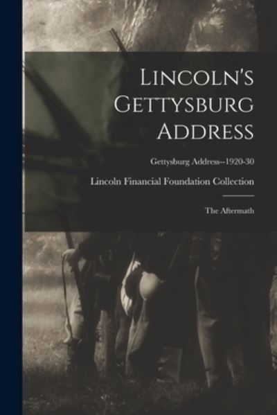 Cover for Lincoln Financial Foundation Collection · Lincoln's Gettysburg Address (Paperback Book) (2021)