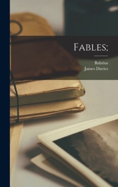 Cover for Babrius · Fables; (Book) (2022)