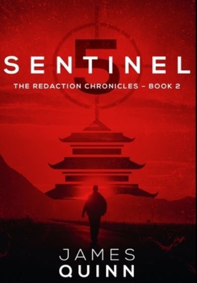 Sentinel Five - James Quinn - Książki - Blurb - 9781034063254 - 21 grudnia 2021