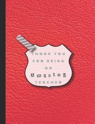 Cover for 365 School days Journals &amp; Planners · Thank you for being an amazing teacher (Paperback Book) (2019)