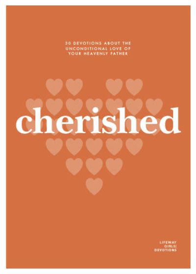 Cover for Lifeway Students · Cherished - Teen Girls' Devotional (Paperback Book) (2021)