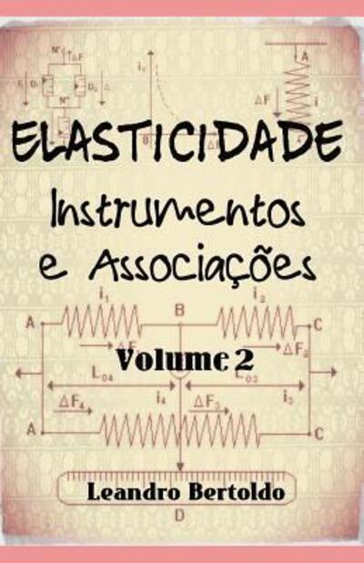 Cover for Leandro Bertoldo · Elasticidade - Instrumentos e Associa es (Paperback Book) (2019)