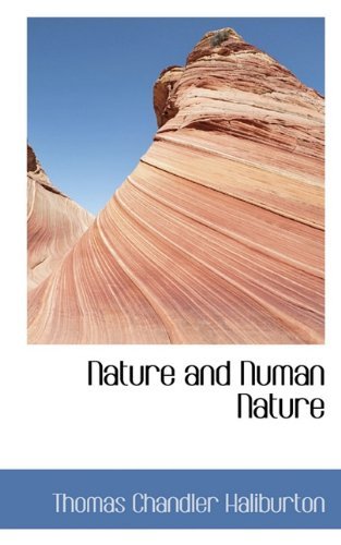 Cover for Thomas Chandler Haliburton · Nature and Numan Nature (Taschenbuch) (2009)
