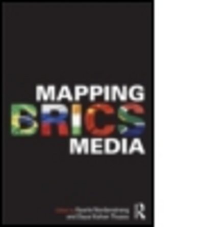 Cover for Kaarle Nordenstreng · Mapping BRICS Media - Internationalizing Media Studies (Paperback Book) (2015)