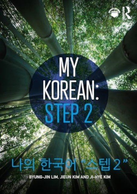 Cover for Lim, Byung-jin (The University of Wisconsin-Madison, USA) · My Korean: Step 2: ???? ???????? “????? 2” (Hardcover Book) (2024)