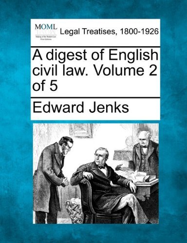 Cover for Edward Jenks · A Digest of English Civil Law. Volume 2 of 5 (Paperback Book) (2010)