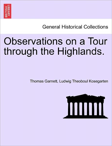 Cover for Garnett, Thomas, Ronald · Observations on a Tour Through the Highlands. (Paperback Book) (2011)