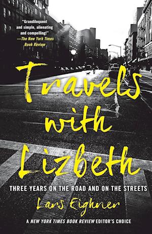 Cover for Lars Eighner · Travels with Lizbeth (Paperback Book) (2013)