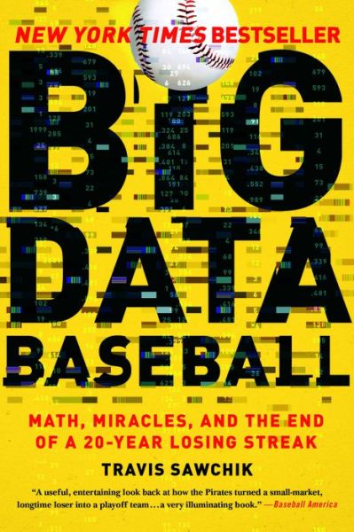 Cover for Travis Sawchik · Big Data Baseball (Paperback Book) (2016)