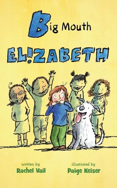 Cover for Rachel Vail · Big Mouth Elizabeth - A Is for Elizabeth (Paperback Book) (2020)