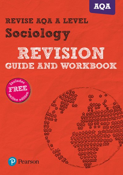 Cover for Steve Chapman · Pearson REVISE AQA A level Sociology Revision Guide and Workbook inc online edition - 2023 and 2024 exams - REVISE AS/A level AQA Sociology (Buch) (2017)
